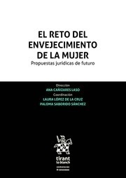 Reto en el envejecimiento de la mujer, El "Propuestas jurídicas de futuro"