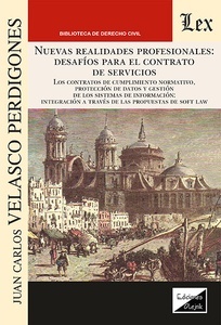 Nuevas realidades profesionales: desafios para el contrato de servicios "Los contratos de cumplimiento normativo"