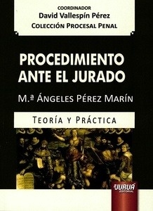 Procedimiento ante el jurado "Teoría y práctica"