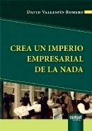 Crear un imperio empresarial de la nada