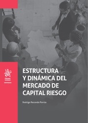 Estructura y dinámica del mercado de capital riesgo