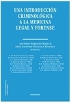Una introducción criminológica a al medicina legal y forense