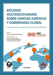 Estudios multidisciplinares sobre ciencias jurídicas y gobernanza global "Una mirada a ambos lados del atlántico"