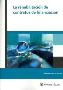 Rehabilitación de contratos de financiación, La