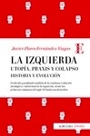 Izquierda, La Utopía, praxis y colapso. Historia y evolución