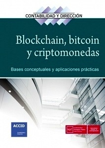 Blockchain, bitcoin y criptomonedas "Bases conceptuales y aplicaciones prácticas"