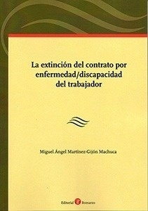 Extincion del contrato por enfermedad/discapacidad del trabajador