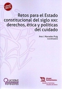 Retos para el estado constitucionalista del siglo XXI: derechos, éticas y políticas del ciudadano