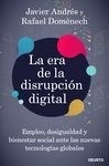 La era de la disrupción digital "empleo, desigualdad y bienestar social ante las nuevas tecnologías globales"