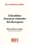 Ciberdelitos: amenazas criminales del ciberespacio