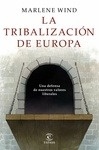 Tribalización de Europa, La