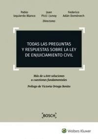 Todas las preguntas y respuestas sobre la Ley de Enjuiciamiento Civil "Más de 4.600 soluciones a cuestiones fundamentales"