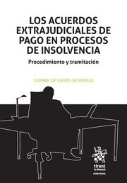Acuerdos extrajudiciales de pago en procesos de insolvencia, Los
