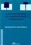 Sucesión Universal en las modificaciones estructurales, La