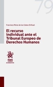 Recurso individual ante el tribunal Europeo de Derechos Humanos, El