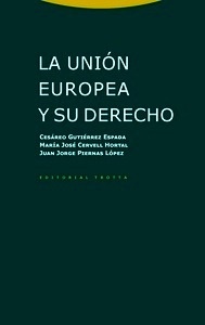 Unión Europea y su Derecho, La