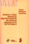 Despidos y otras medidas de (re) estructuración de plantillas laborales en el sector publico