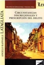 Circunstancias discrecionales y prescripción del delito