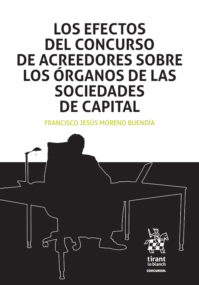 Los efectos del concurso de acreedores sobre los órganos de las sociedades de capital