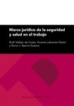 Marco jurídico de la seguridad y salud en el trabajo