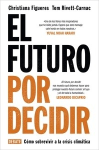 Futuro por decidir, El "Cómo sobrevivir a la crisis climática"