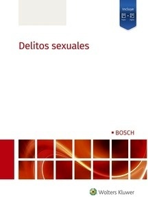 Delitos sexuales "Visión sistemática y actual del proceso"