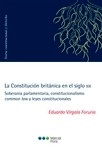 Constitución británica en el siglo XXI, La "Soberanía parlamentaria , constitucionalismo common law y leyes constitucionales"