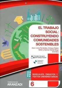 Trabajo social, El. Construyendo comunidades sostenibles