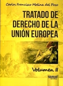 Tratado de derecho de la Unión Europea Vol.II