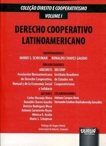 Derecho Cooperativo Latinoamericano. Volumen I