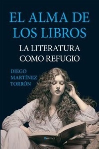 El alma de los libros "La literatura como refugio"