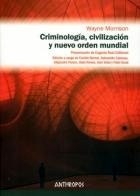 Criminología, civilización y nuevo orden mundial