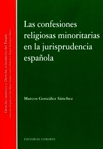 Confesiones religiosas minoritarias en la jurisprudencia española, Las