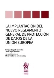 Implantación del nuevo reglamento general de protección de datos de la Unión Europea