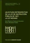 Un estudio retrospectivo de la Ley de Instrucción Pública de 1857: la Ley Moyano