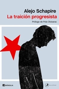 Traición progresista, La