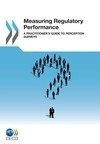 Measuring Regulatory Performance: A Practitioner's Guide to Perception Surveys