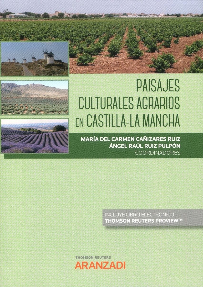 Paisajes culturales agrarios en Castilla la Mancha
