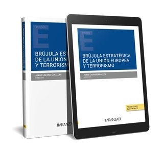 Brújula estratégica de la Unión Europea y terrorismo (Papel + e-book)