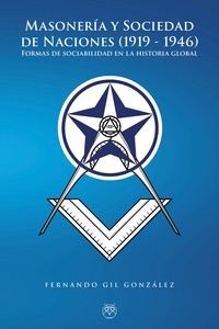 Masonería y sociedad de naciones (1919-1946)