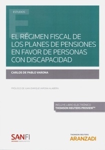 Régimen fiscal de los planes de pensiones en favor de personas con discapacidad, El