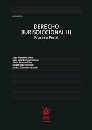 Derecho jurisdiccional III. Proceso Penal
