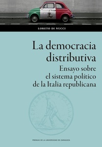 Democracia distributiva, La "Ensayo sobre el sistema político de la Italia republicana"