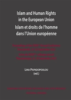 Islam and Human Rights in the European Union. Islam et Droits de l'Homme dans l'Union Européenne