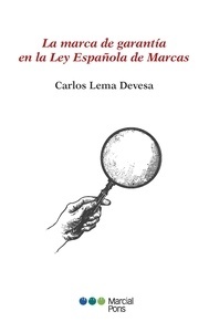 La marca de garantía en la Ley Española de Marcas