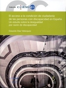 Acceso a la Condición de Ciudadanía de las Personas con discapacidad en España, El