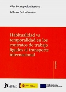 Habitualidad vs temporalidad en los contratos de trabajo ligados al transporte i