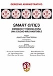 Smart cities. Derecho y técnica para una ciudad mas habitable