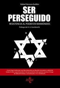 Ser perseguido "Resistencia al poder en Maimónides"