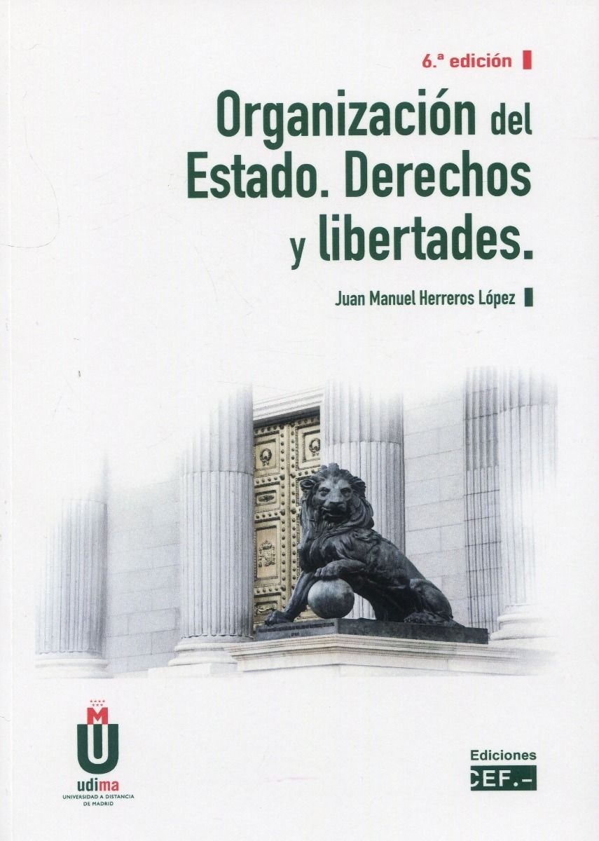 Organización del Estado. Derechos y libertades